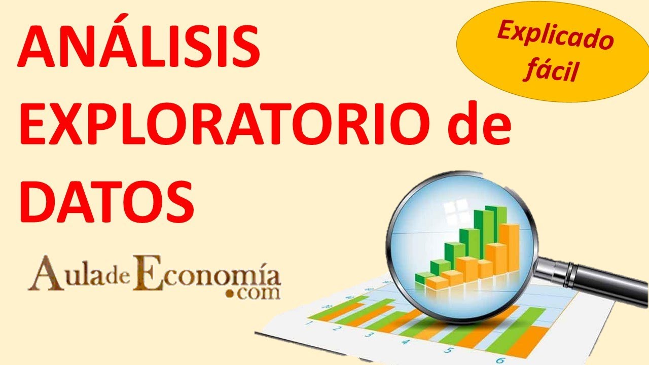 ¿Sabes qué es el Análisis Exploratorio de Datos?