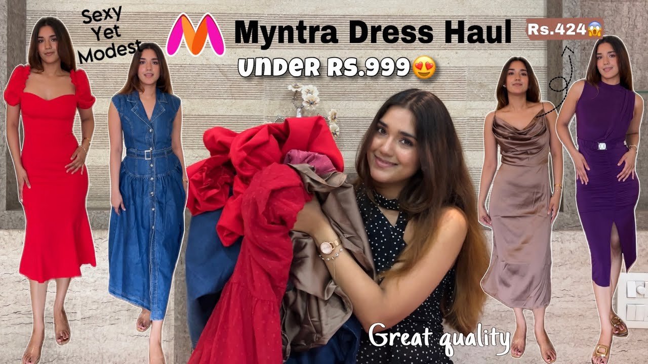 MYNTRA Dress Haul Under Rs.999😍 | Sexy yet Modest Dresses in best quality | Kirti Agarwal