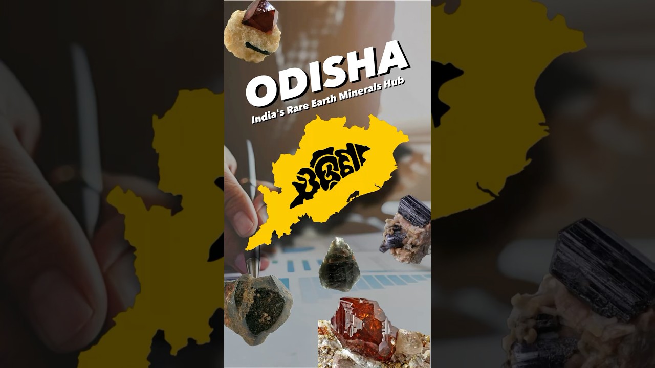 Odisha India&rsquo;s rare earth minerals hub #odisha #rareearthminerals#odishamining#odishacurrentaffairs