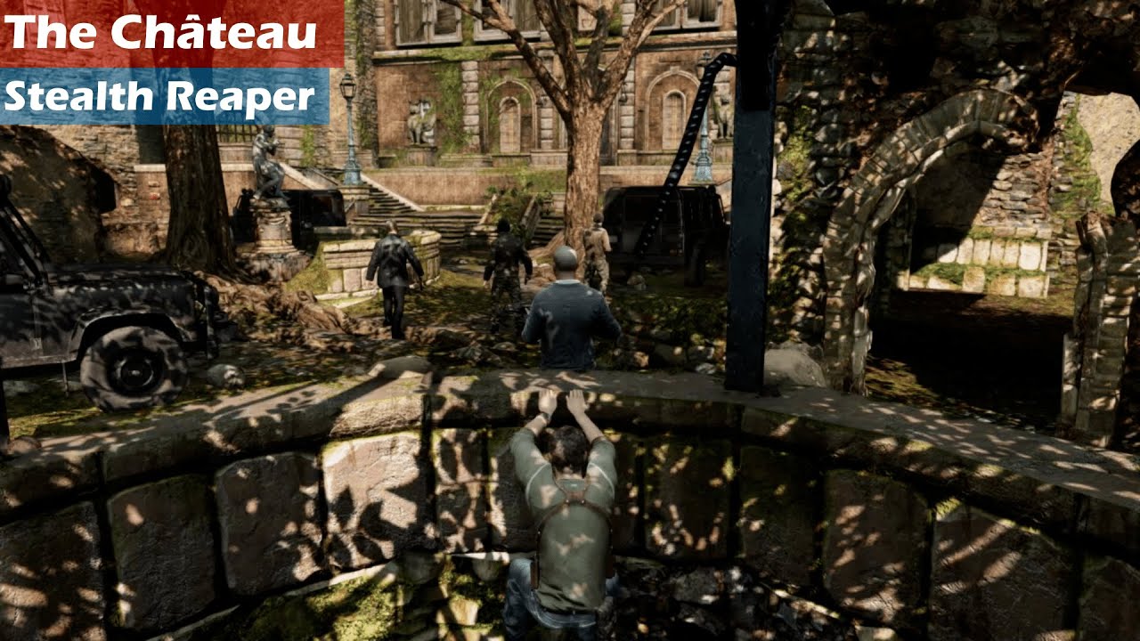 The Château - Stealth Reaper | Uncharted 3
