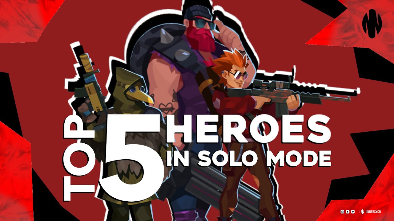 Top 5 heroes for solo mode! (BULLET ECHO)