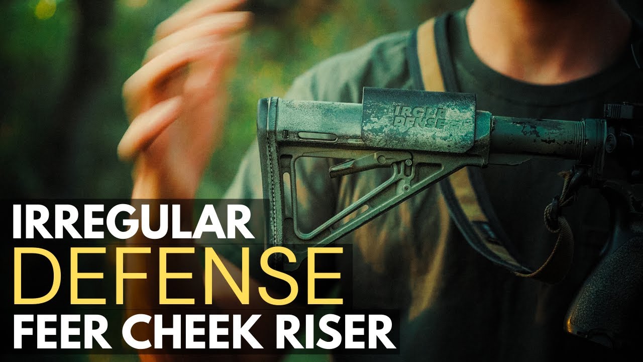 Irregular Defense FEER Cheek Riser for CTR/MOE Stock