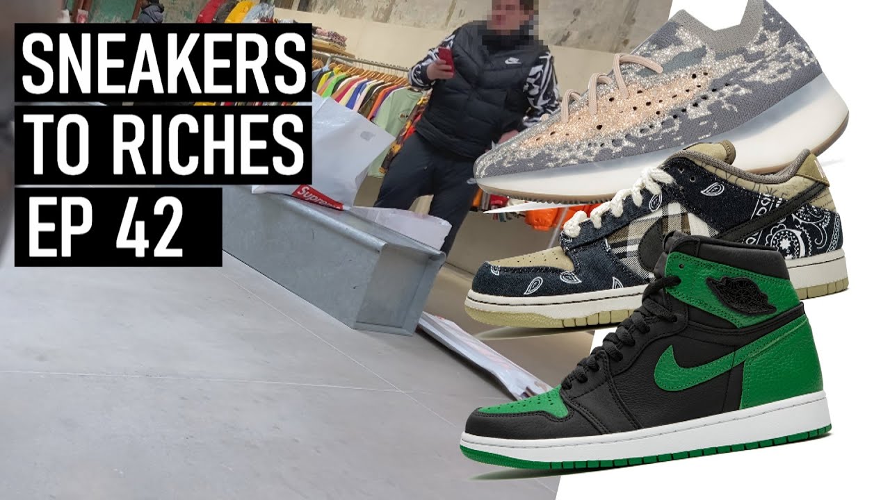 EP 42 - JORDAN 1 PINE GREEN, TRAVIS SCOTT DUNK, YEEZY 380 MIST REF & SUPREME SS20 SNEAKERS TO RICHES