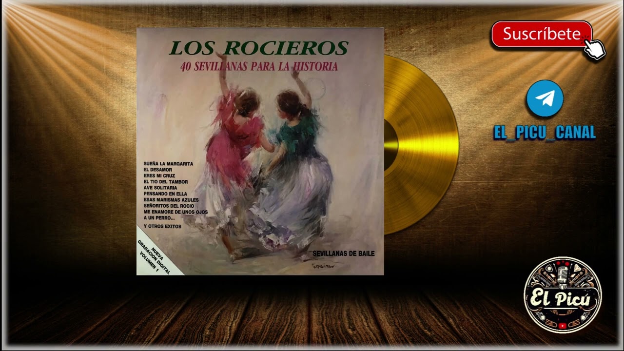 Los Rocieros - 40 sevillanas para la historia (Vol.1)