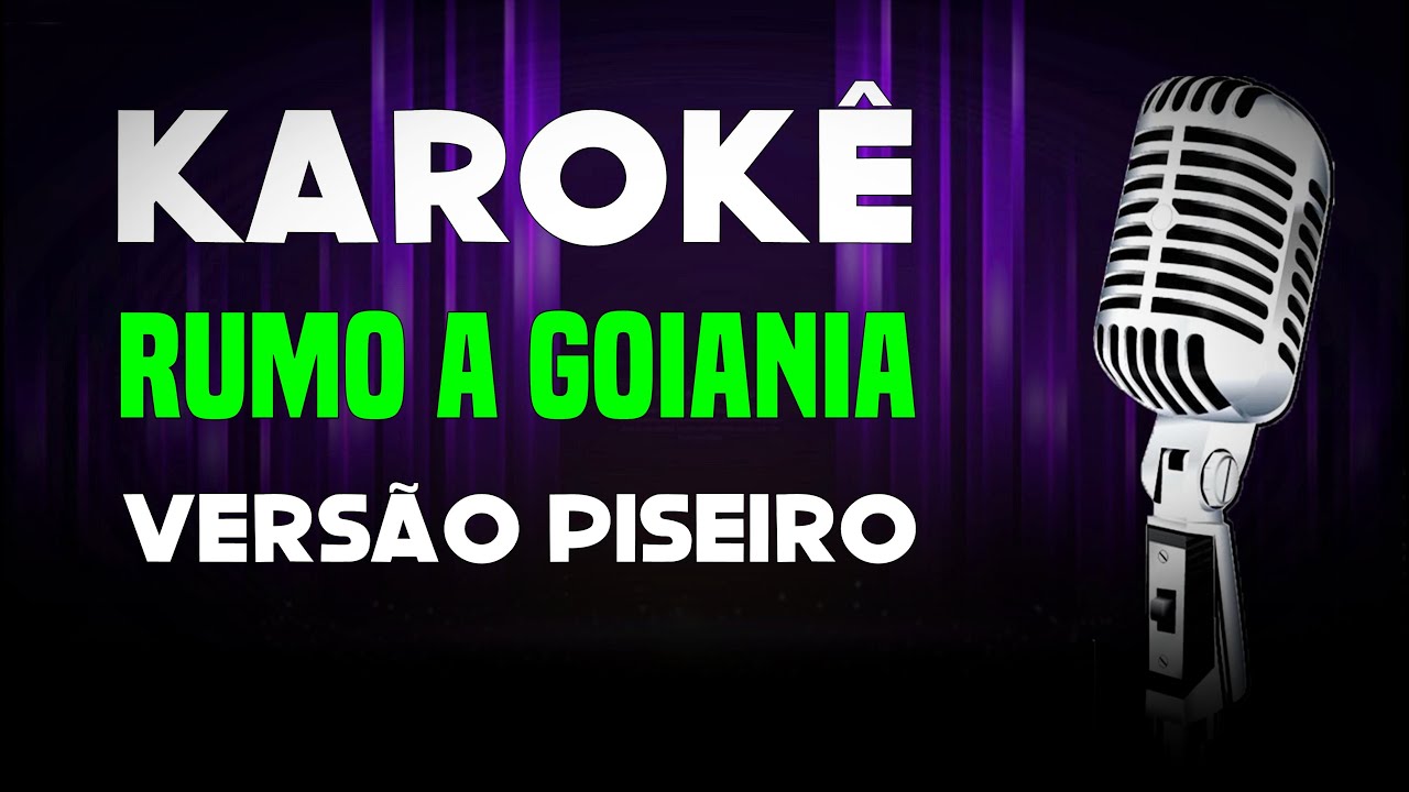 karaokê Rumo goiania Versão Piseiro