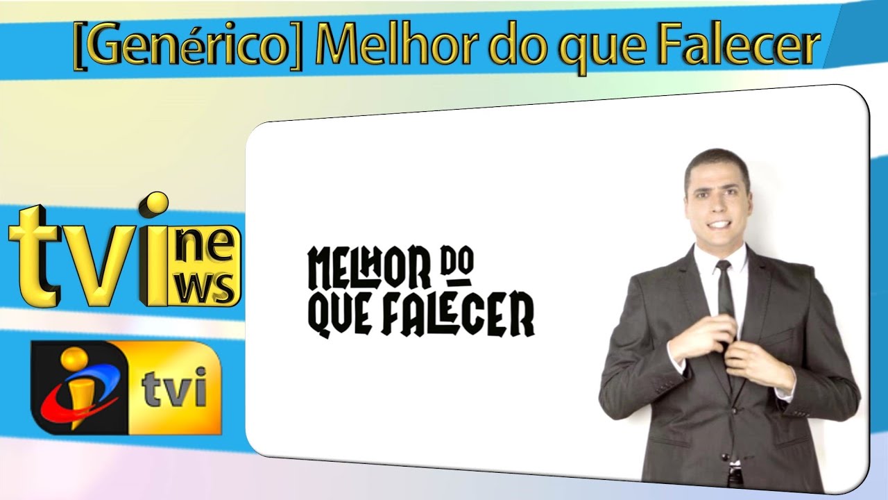 [Genérico] Melhor do que Falecer