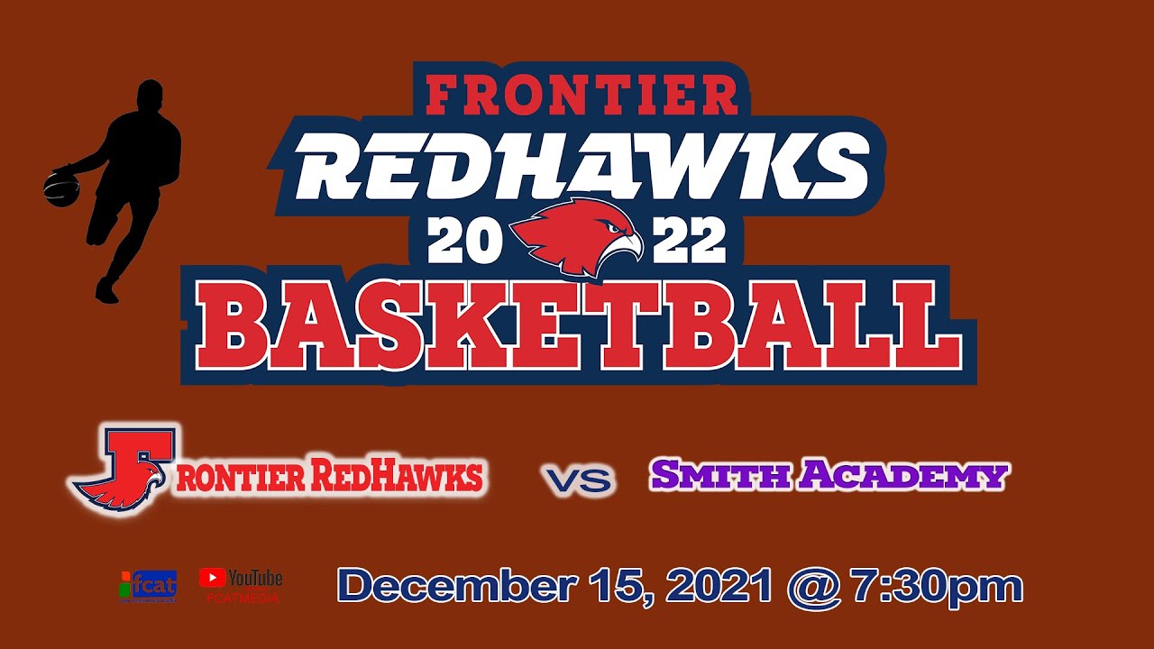 Frontier RedHawks Boys Basketball Vs Smith Academy
