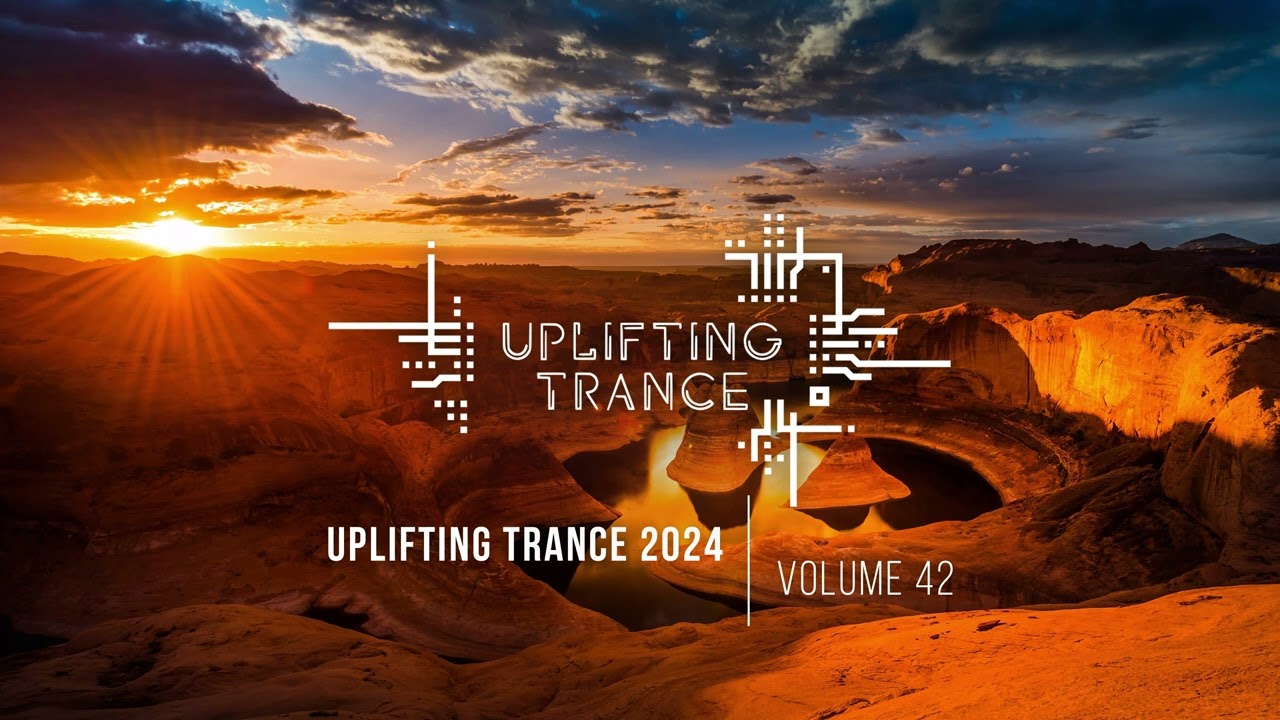 UPLIFTING TRANCE 2024 VOL. 42 [FULL SET]