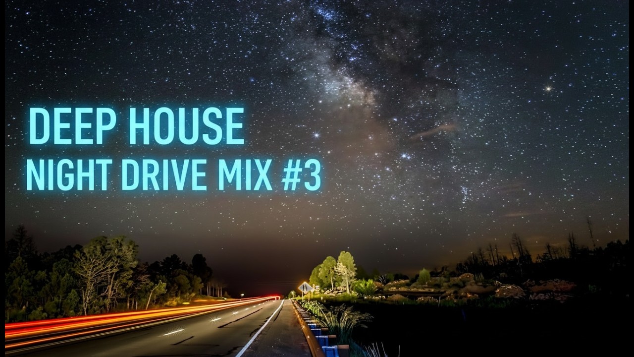 Deep Drive 🚗 Deep House Mix | 1 Hour Driving Music #3