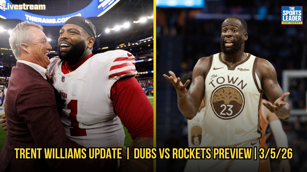 49ers Trent Williams Contract Update | Warriors vs Rockets Tonight! | KNBR Livestream | 3/5/26