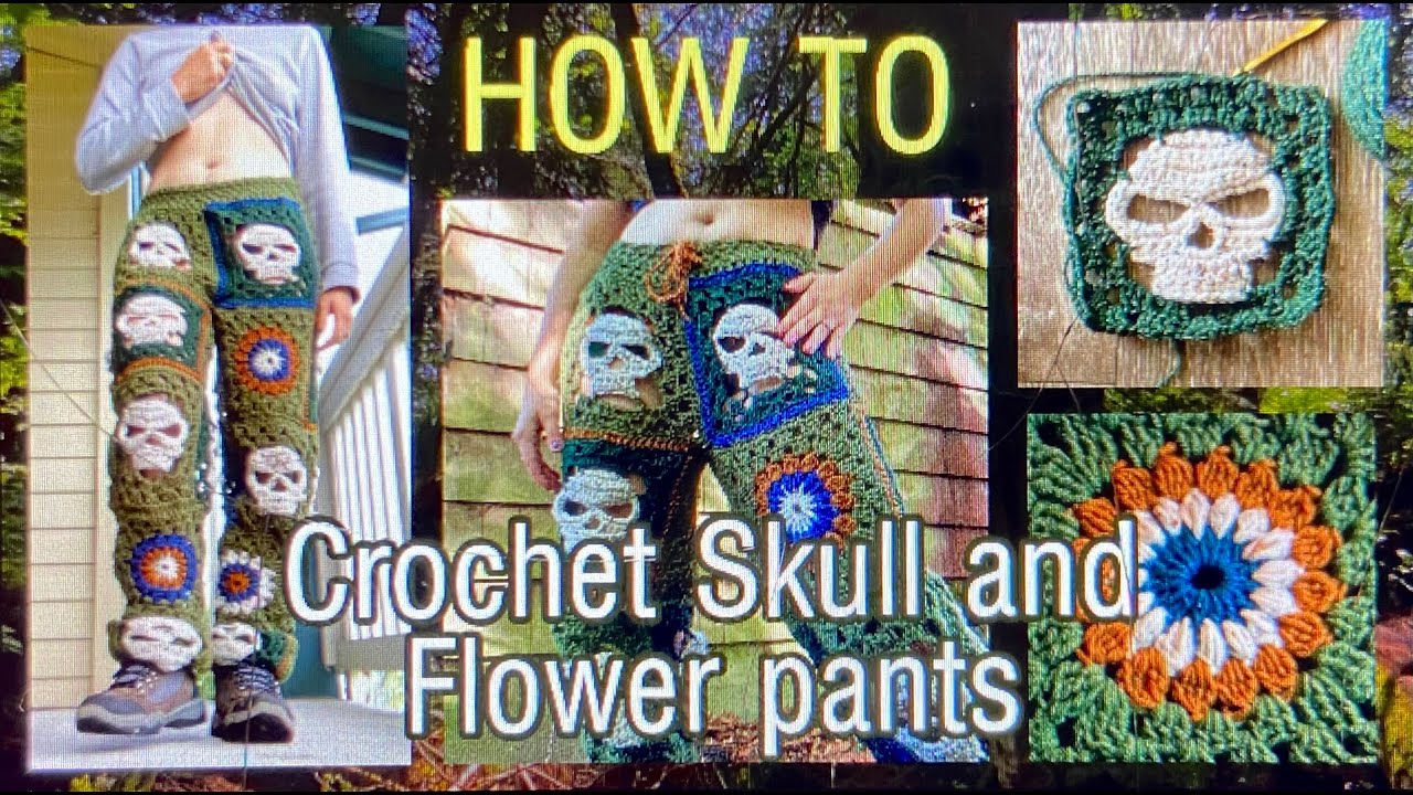 How To Crochet Gremlincore Skull and Flower Pants