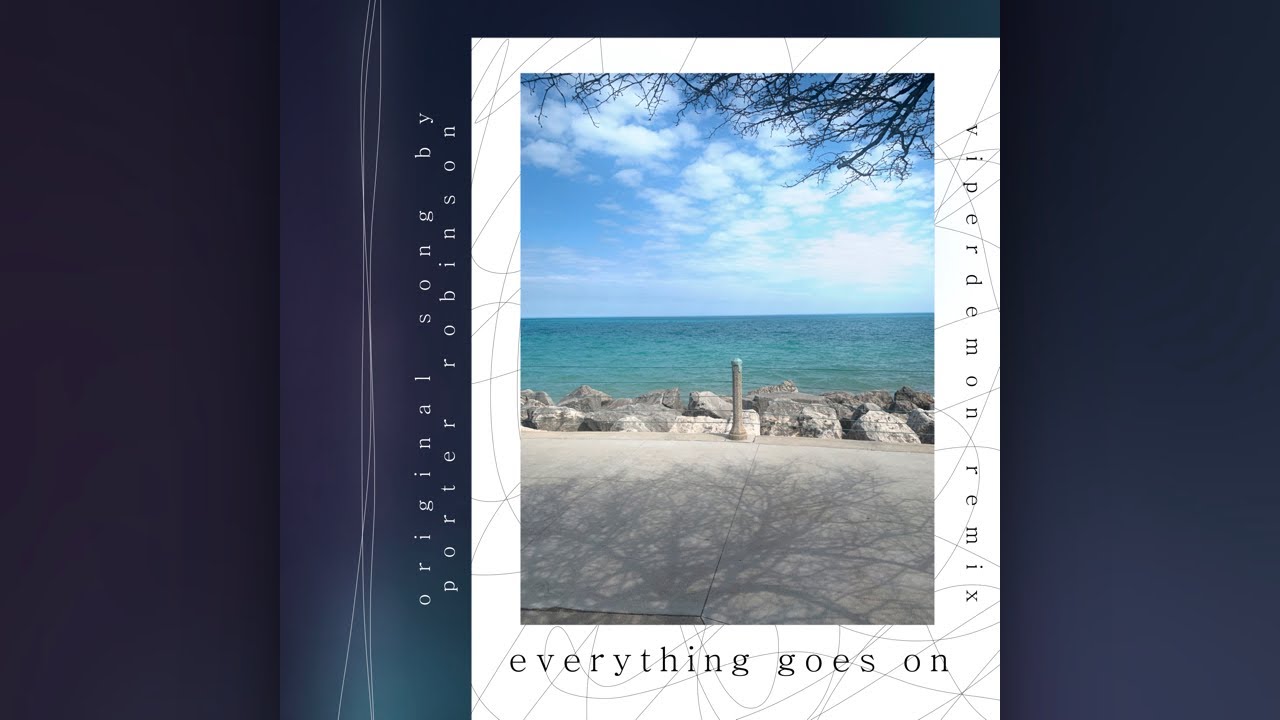 Everything Goes On (Viperdemon Remix)