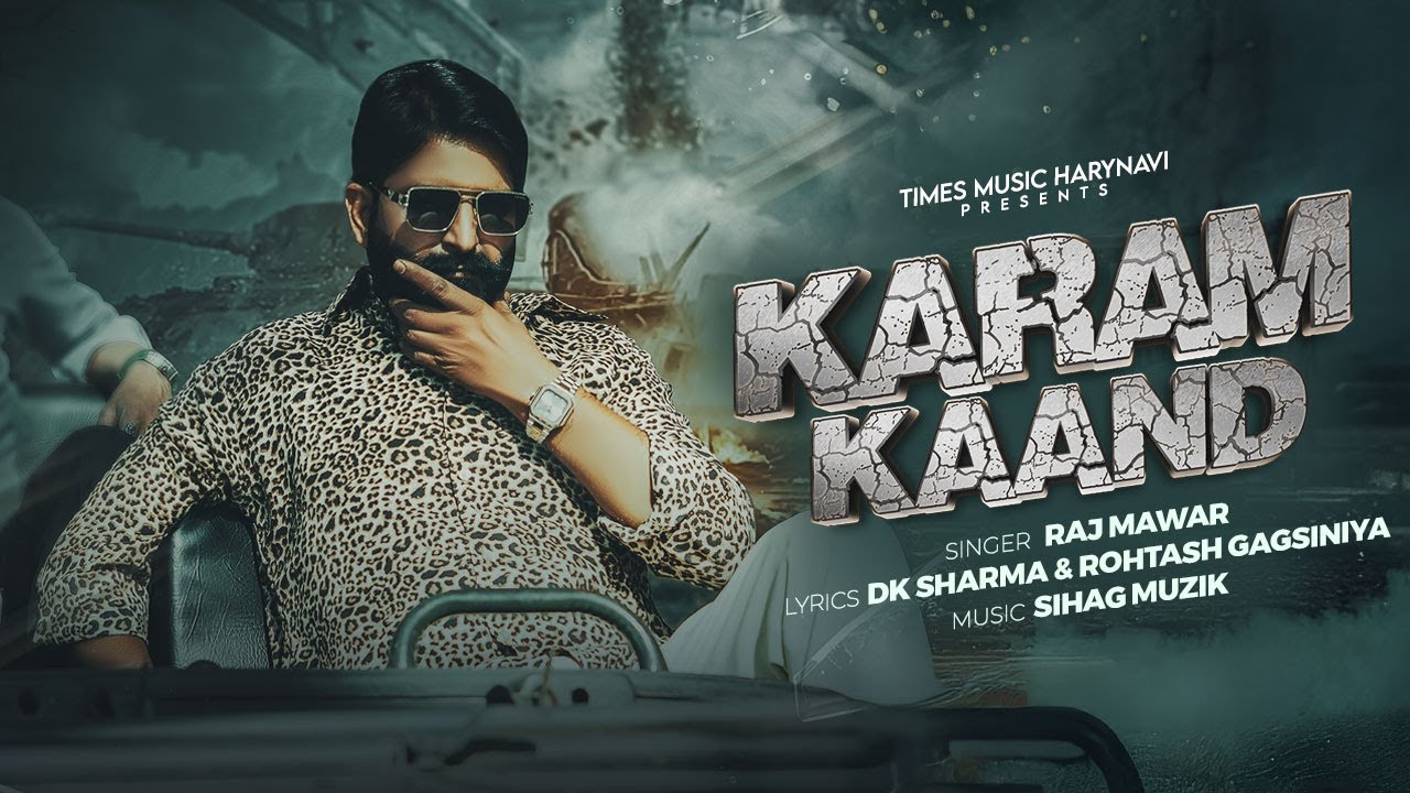 Karam Kaand (Official Video) | Raj Mawar | Manjeet Mor | Sihag Muzik | Latest Haryanvi Songs 2025