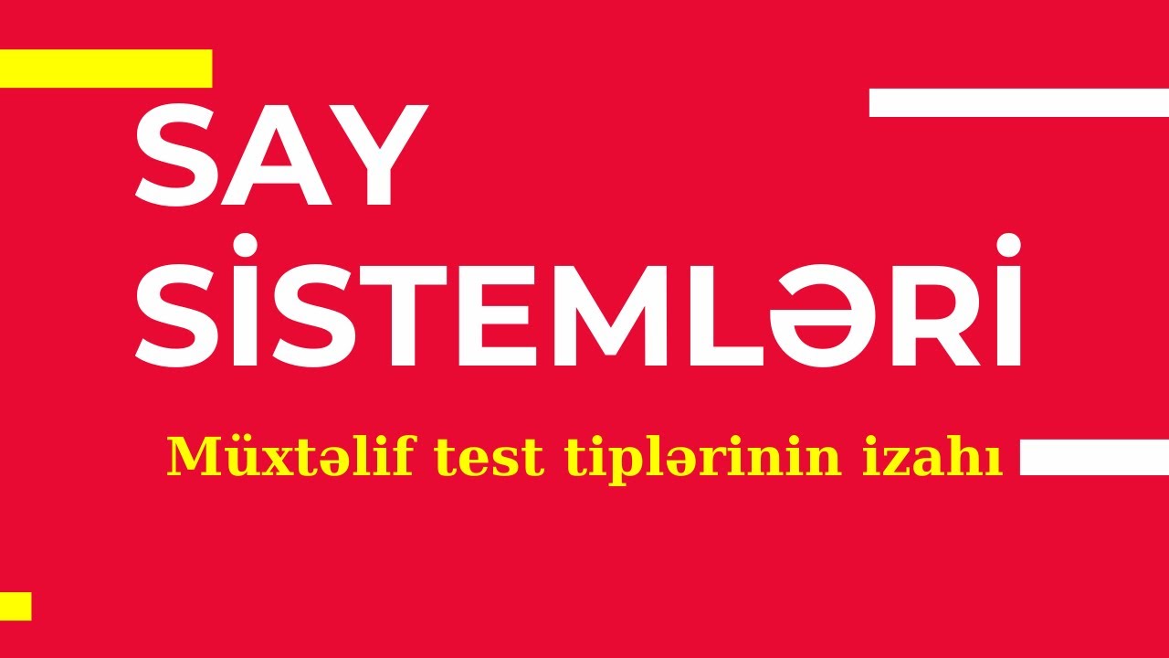 SAY SİSTEMLƏRİ: test izahı  #1ciQrup #miq #sertifikasiya #informatika