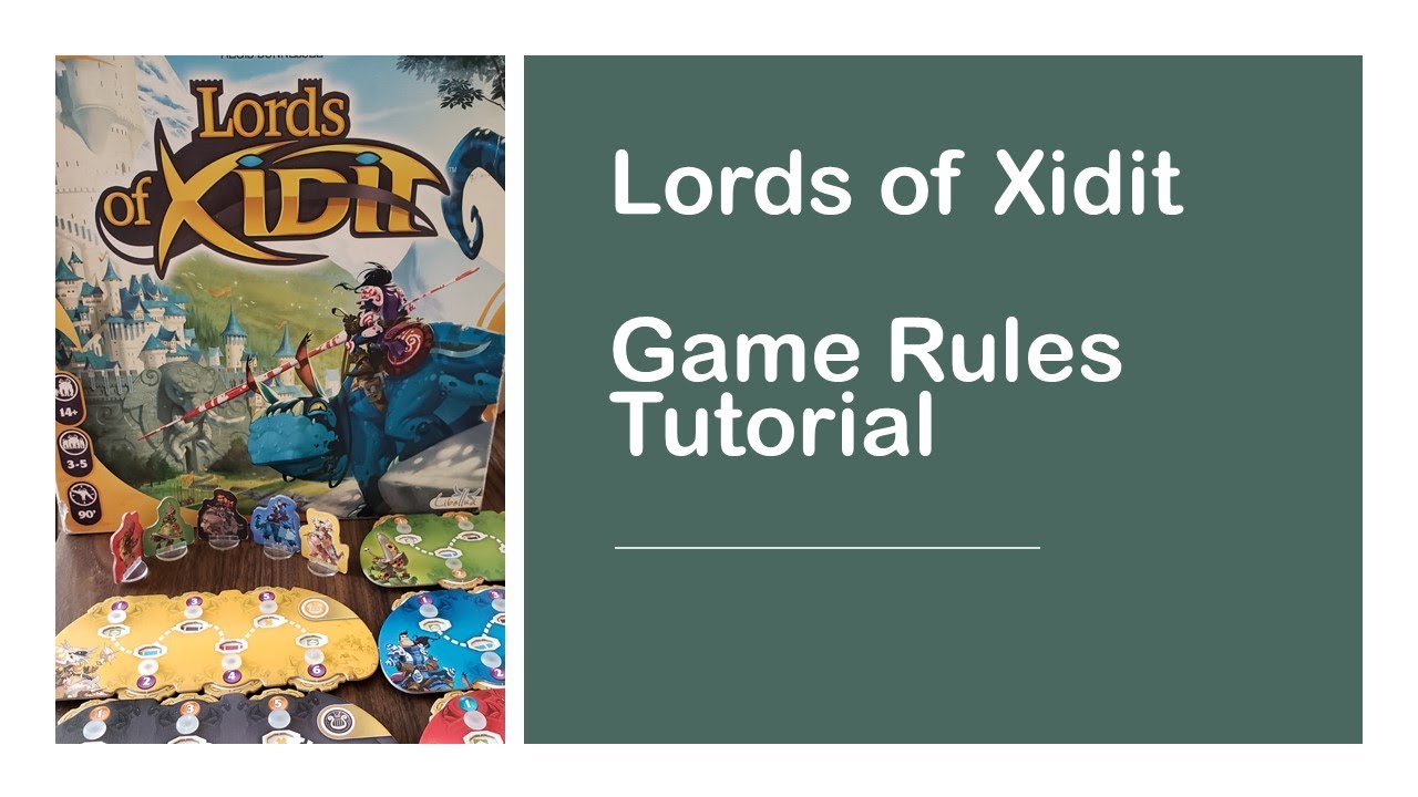 Lords of Xidit ~ Game Rules Tutorial