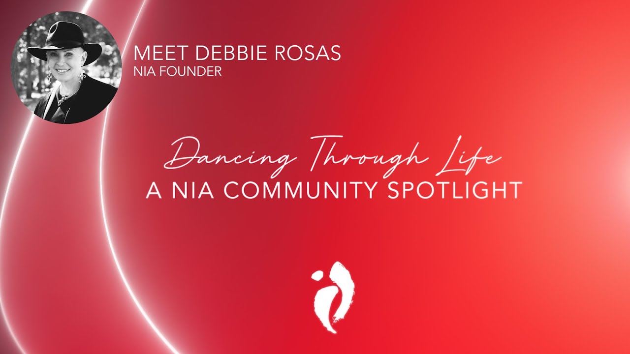 Nia Community Spotlight - Debbie Rosas