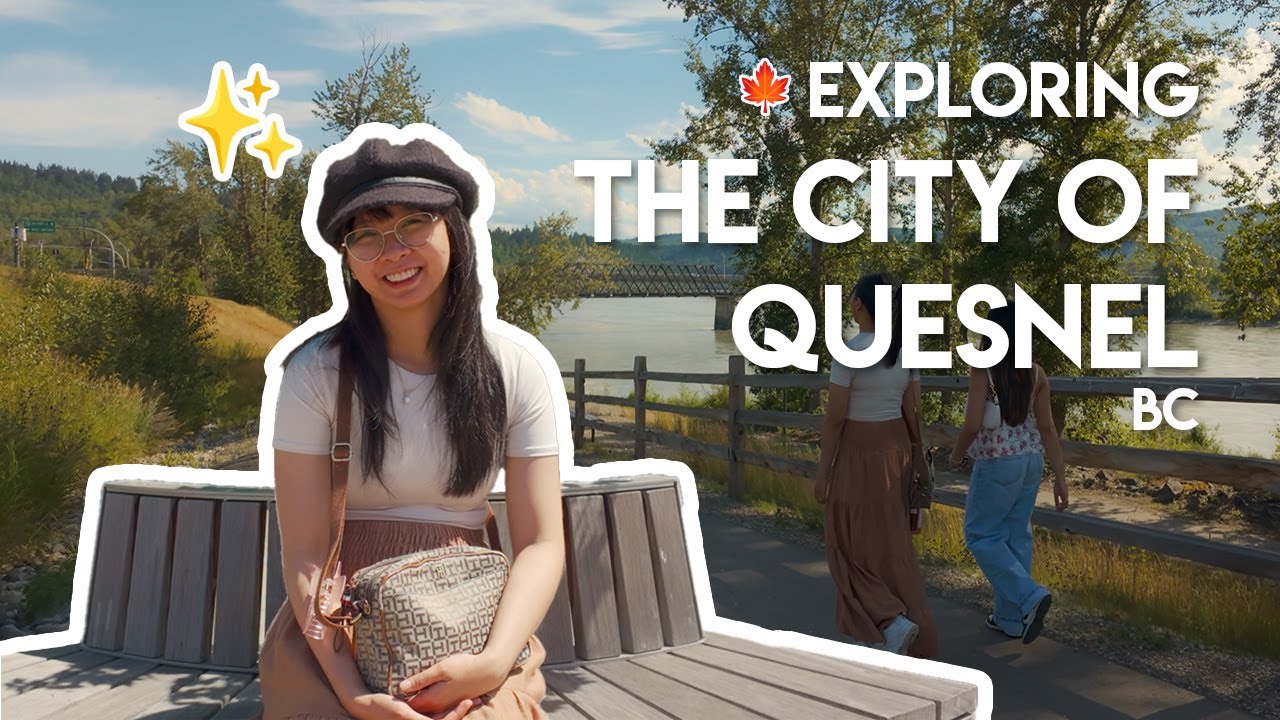 A Visit to the City of Quesnel, BC in 4K 🍁