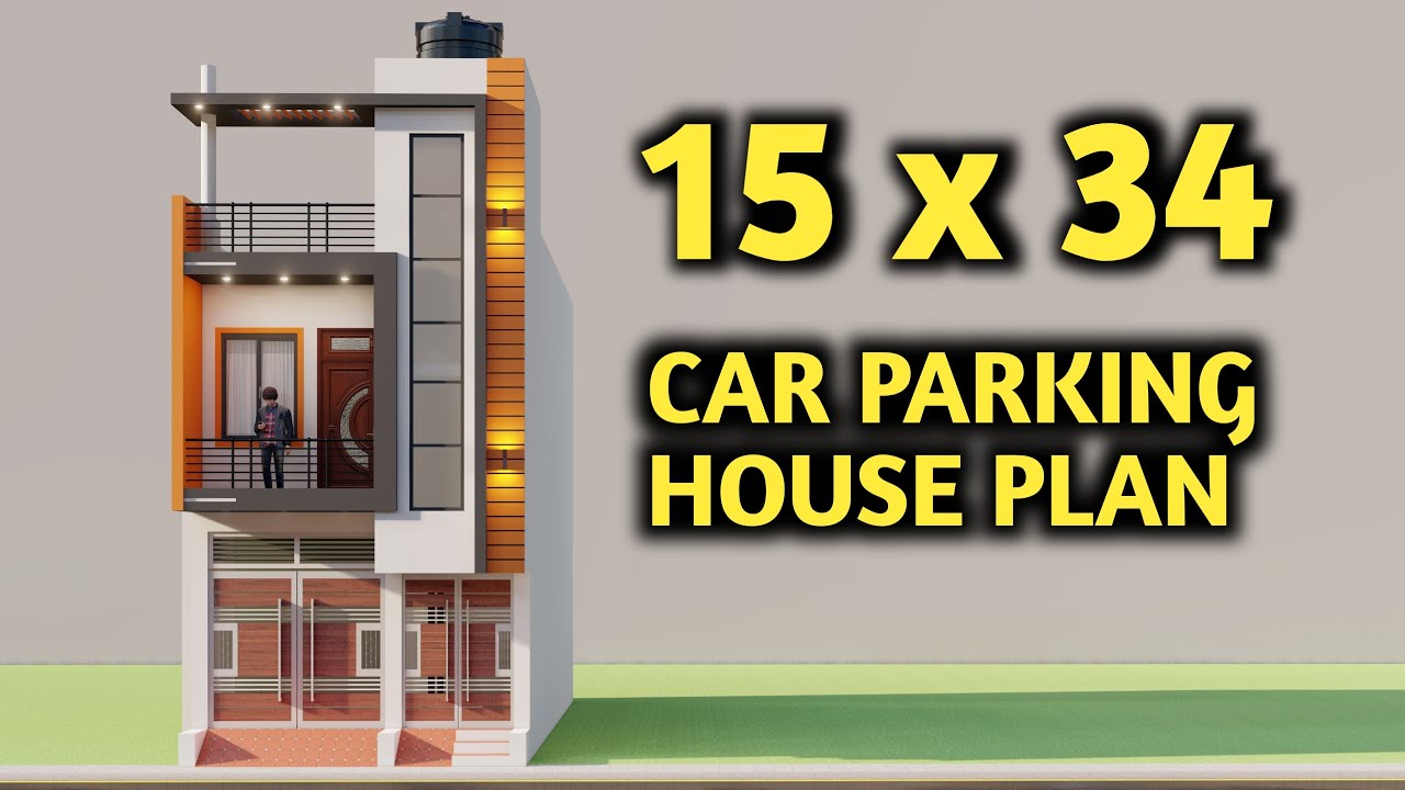15x34 Car Parking House Plan,दो मंजिल का सबसे अच्छा घर ,Best Small House Plan