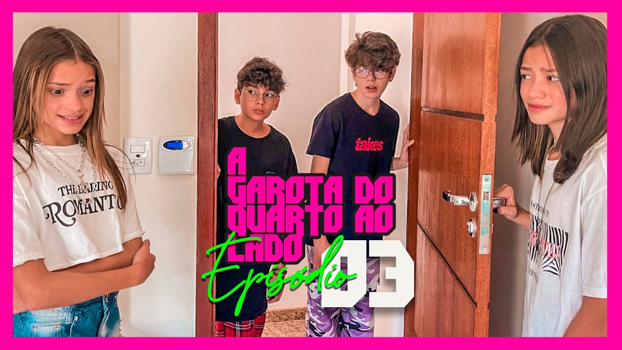 A GAROTA DO QUARTO AO LADO - O GOLPE (EPISÓDIO 3 ) - WEB SÉRIE