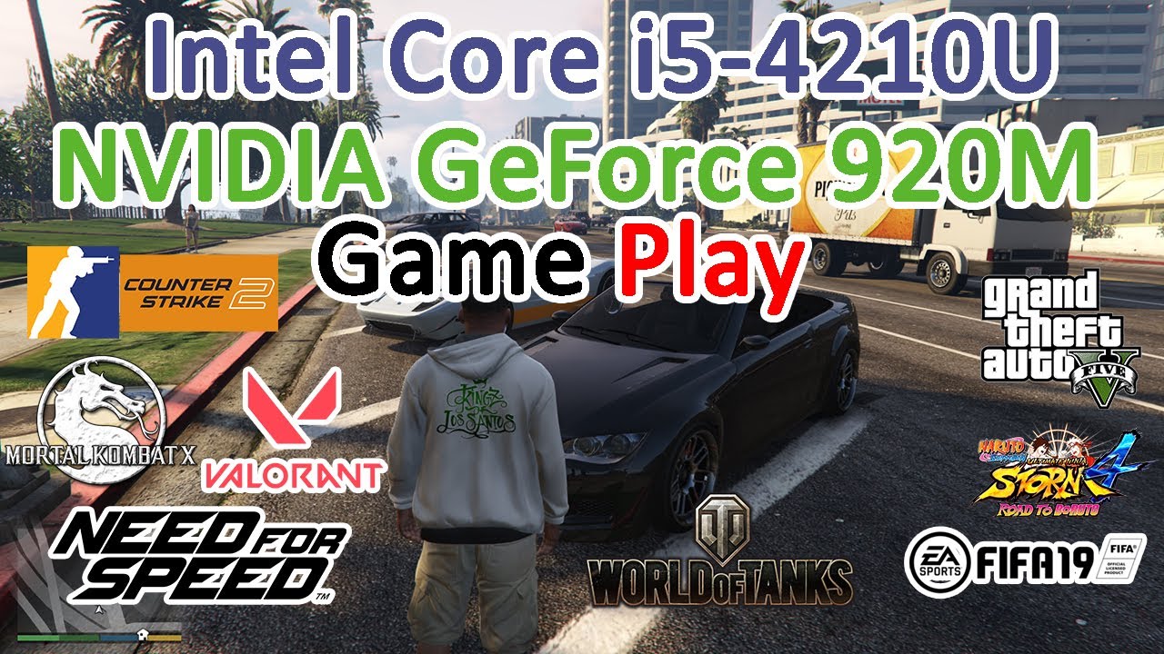 Gaming Test Intel Core i5-4210U nVidia GeForce 920M / GTA 5, CS 2, WOT, NFS, MK XL, FIFA, VALORANT