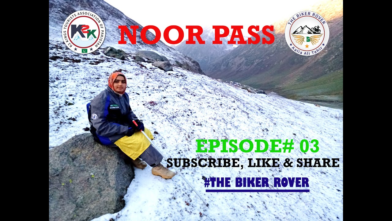 NOORI PASS I First Biker Girl l Crossed Noori Pass from Sharda to JalKhad l Sep. 2020 l Episode-03