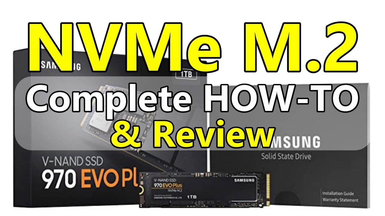 SAMSUNG EVO 970 Plus M.2 NVMe SSD | Step-by-Step Installation, Configuration & Performance Testing