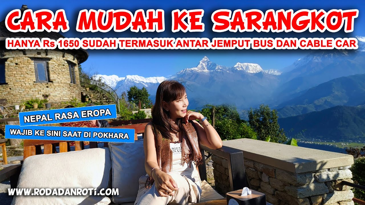 CARA MELIHAT SUNRISE DI SARANGKOT VIEW POINT DARI POKHARA BY CABLE CAR