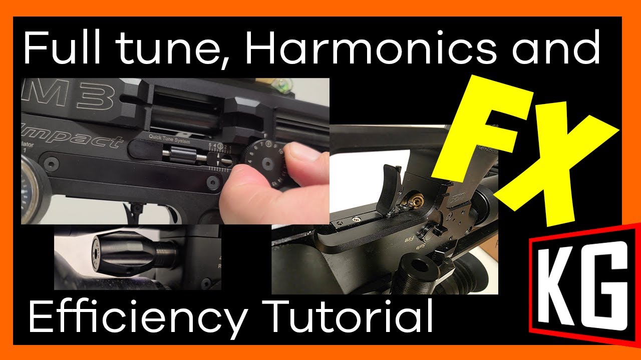 FX Full Tune, Barrel Harmonics and Efficiency Tutorial
