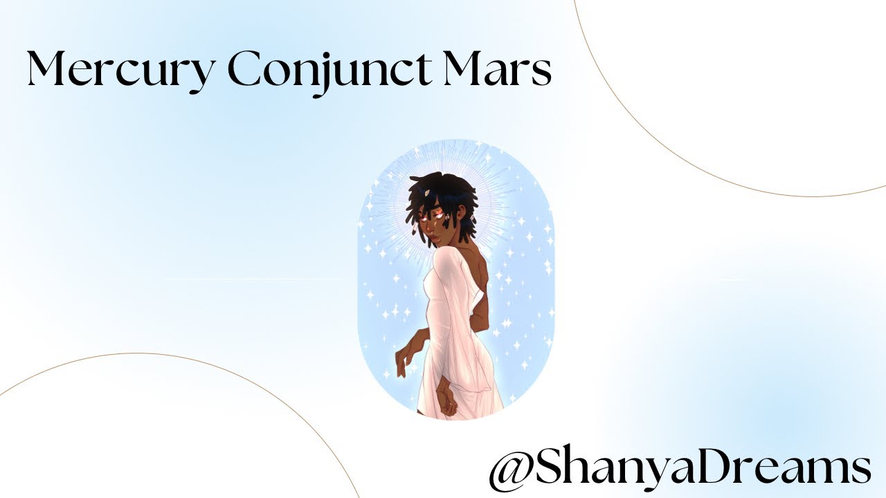 Mercury Conjunct Mars Natal Chart