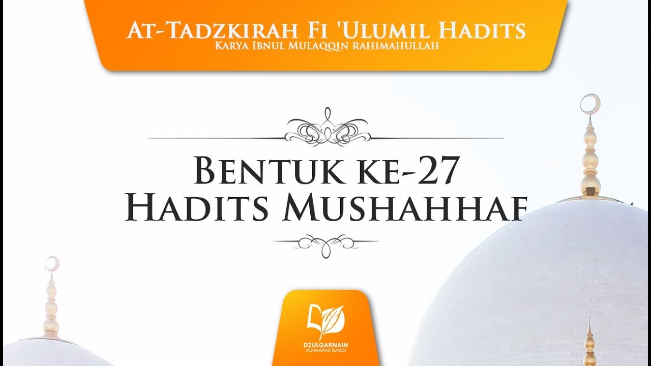 40. Bentuk ke-27 Hadits Mushahhaf