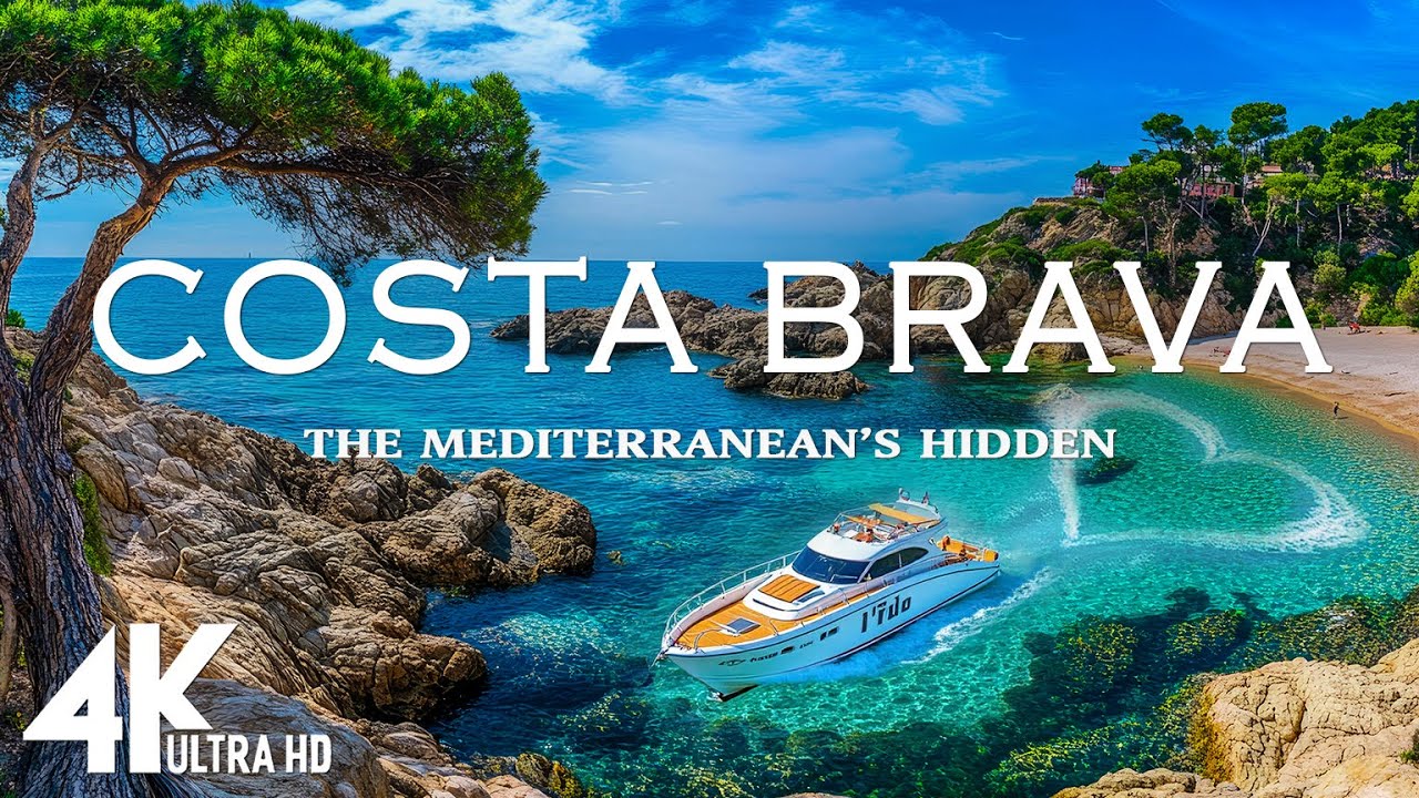 [4K] COSTA BRAVA 🇪🇸 &ndash; The Wild Coast of the Mediterranean 🌊 | Scenic Relaxation & Deep House Chill