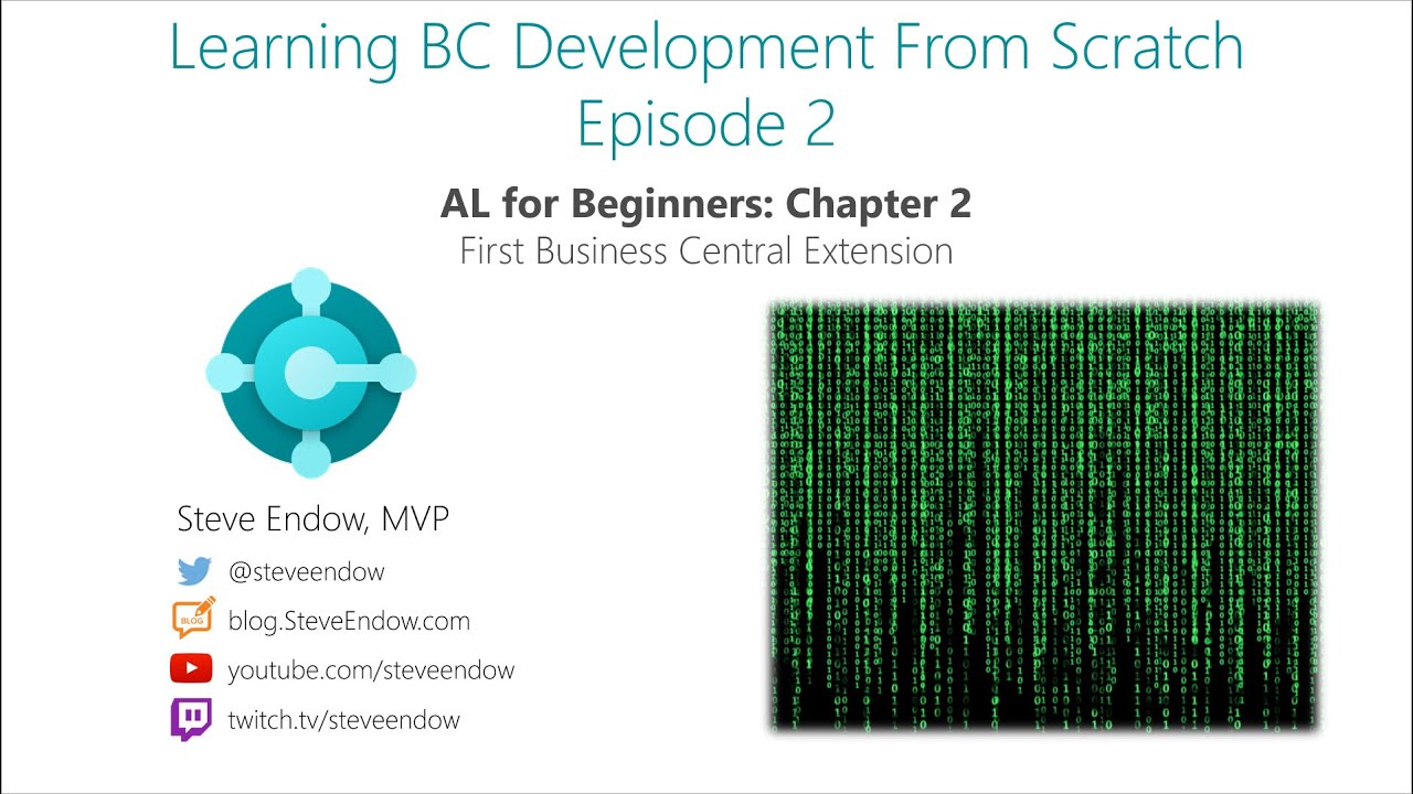 Learning BC Development From Scratch - Episode 2: First extension for Business Central
