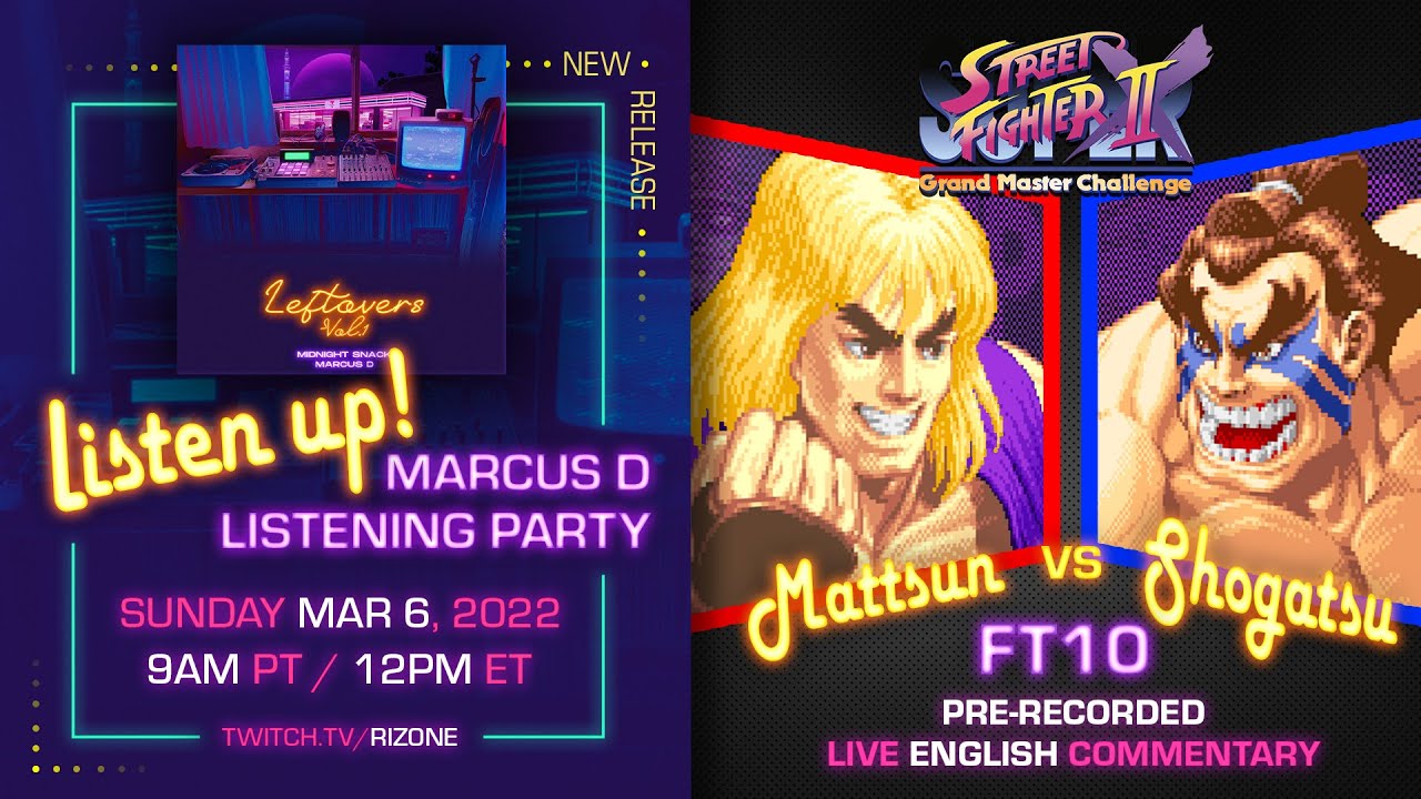 FT10: Shogatsu (O. Honda) vs. Mattsun (Ken) / Leftovers, Vol. 1 Listening Party