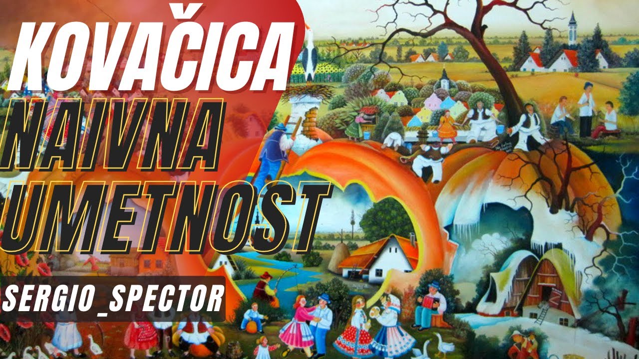 Galerija Naivne Umetnosti Kovacica - 3D slike, snimci (*Putovanja po Srbiji)