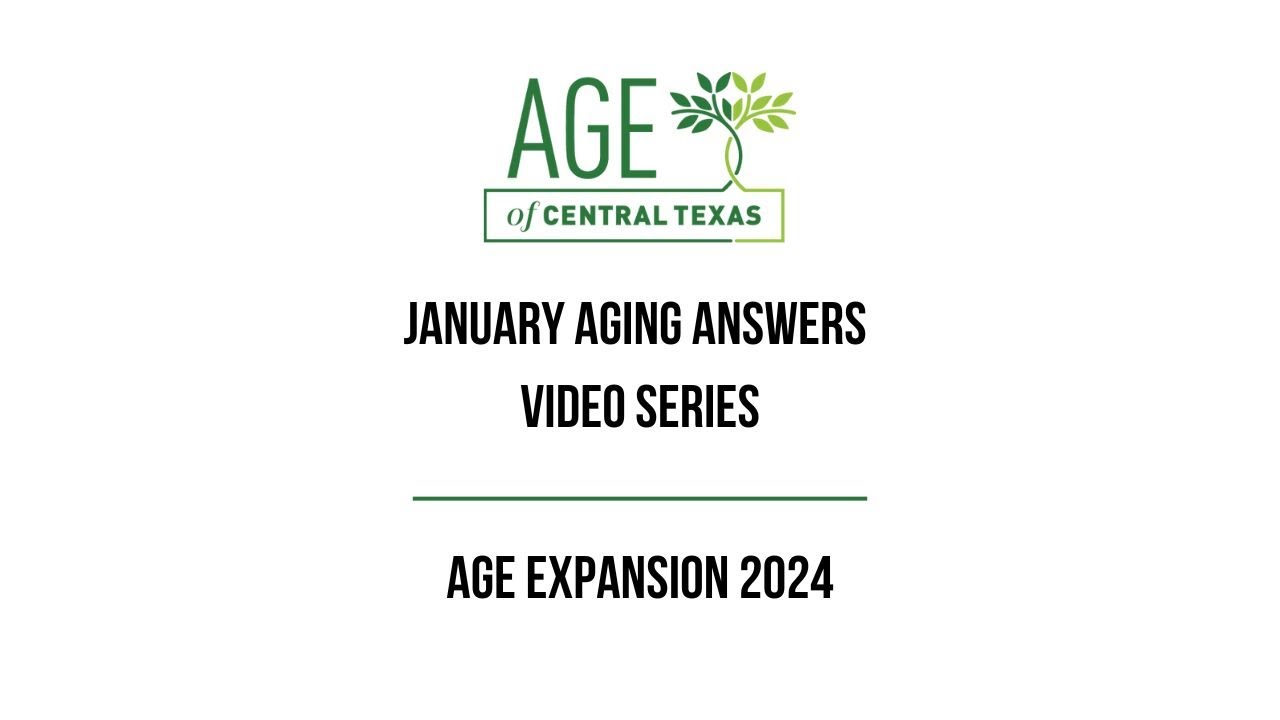 January Aging Answers Video Series: AGE Expansion 2024