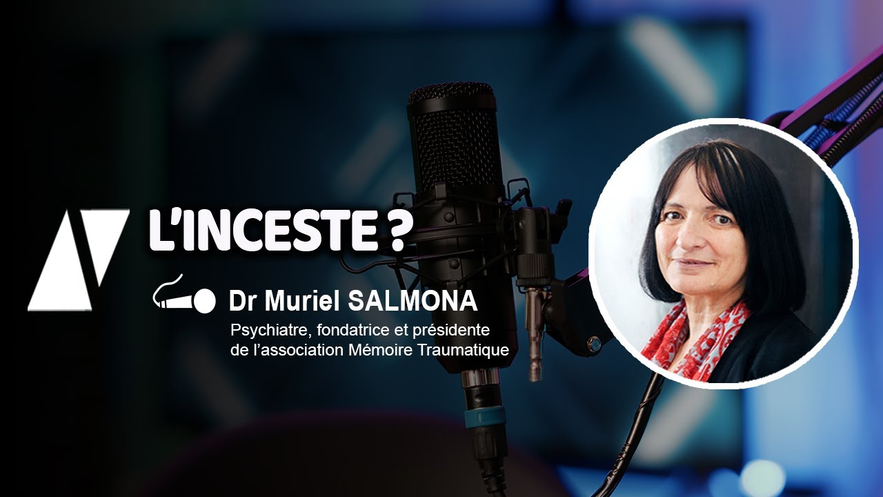 L' inceste - Muriel Salmona  | #Resonantes