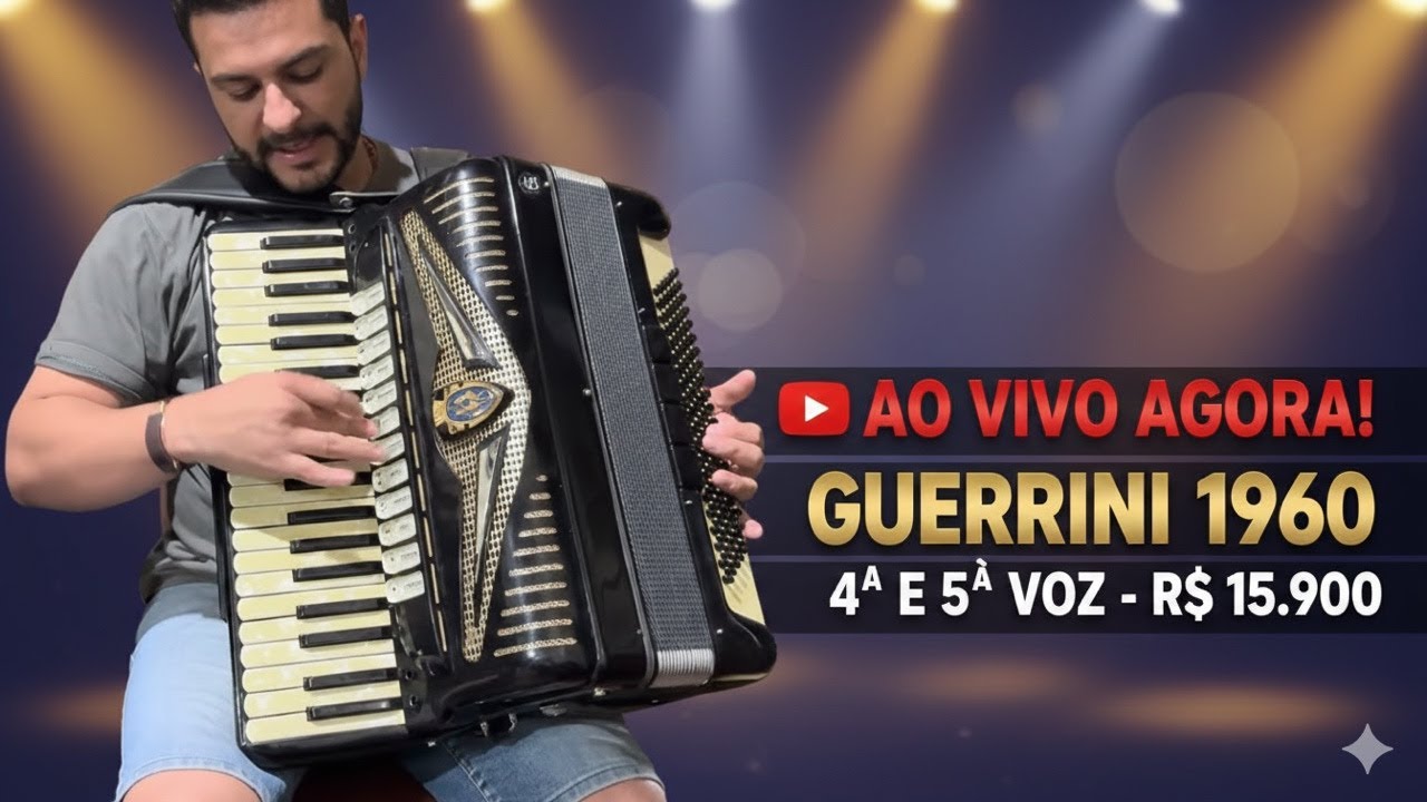 🔴 AO VIVO AGORA! GUERRINI  TOP $15900por  😱 | Só Top Acordeons