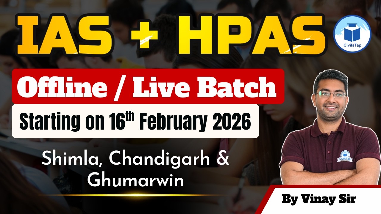 🔥IAS & HPAS 2026 Complete Preparation | Offline/Live Batch Starting 16 Feb | Civilstap