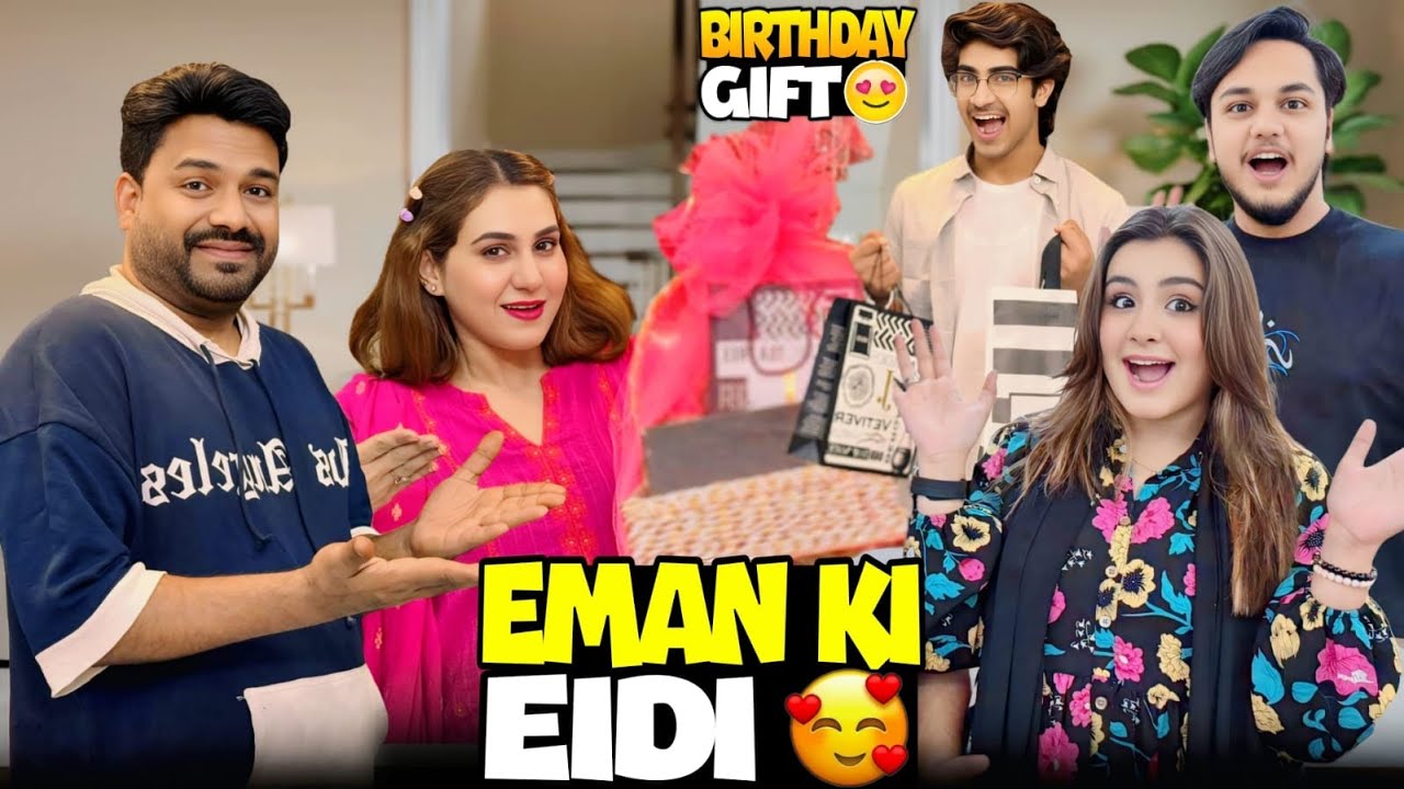 EMAAN KI EIDI FROM SADAF FAMILY  // BIRTHDAY GIFT FOR ABUBAKAR // 500K CELEBRATION