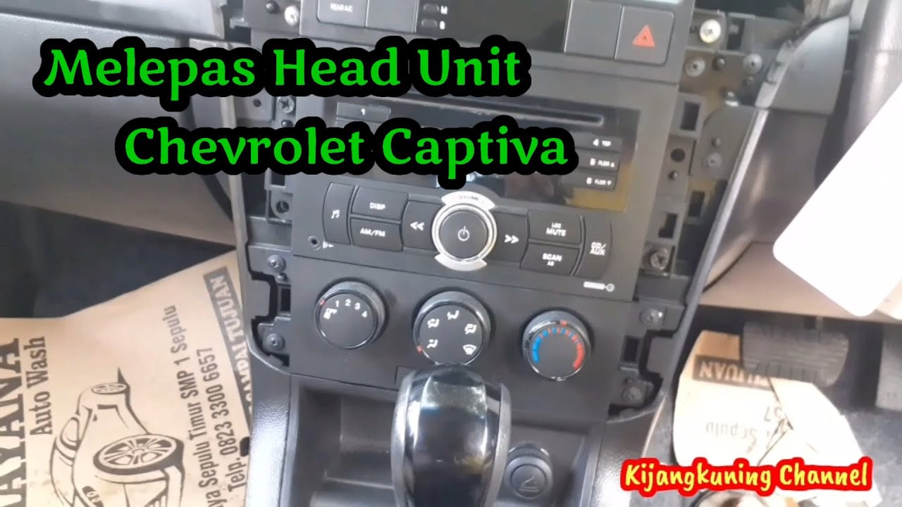 Cara Melepas Head Unit Chevrolet Captiva