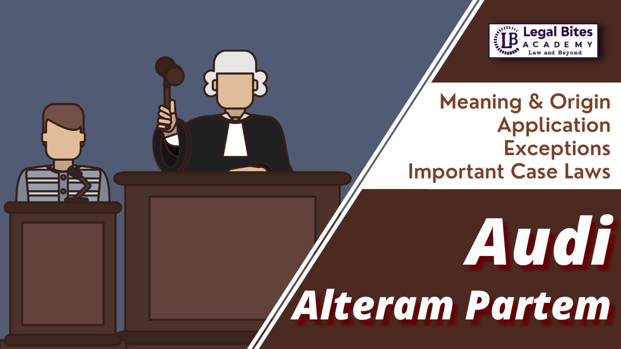 Audi Alteram Partem | Значение | Происхождение | Применение | Исключение | Важные судебные решения