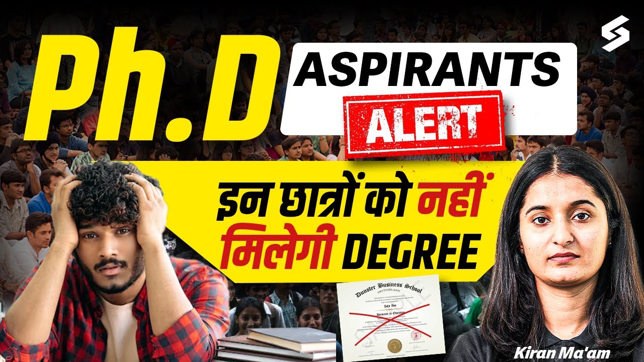 PhD Degree Cancel? 😱 | UGC का बड़ा आदेश | Research Scholars Must Watch! By Kiran Mam