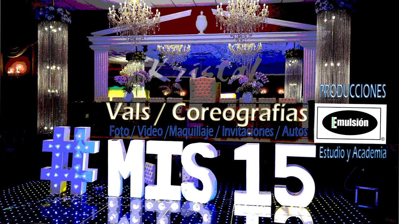 Vals y Coreografias Emulsion en expo 15 años