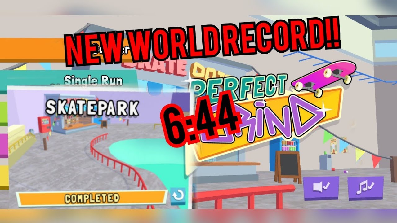 New Perfect Grind -Skatepark Level World Record- 6:44!!