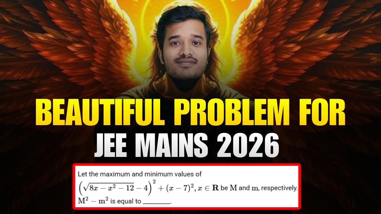Наиболее ожидаемые задачи JEE MAINS 2026 (Часть 10) | Набрать 99-й процентиль по математике на JE...