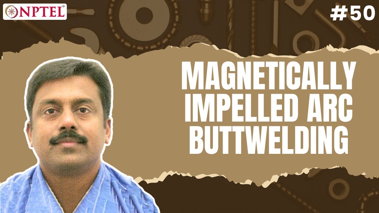 #50 Magnetically Impelled Arc Butt (MIAB) Welding | Welding Processes