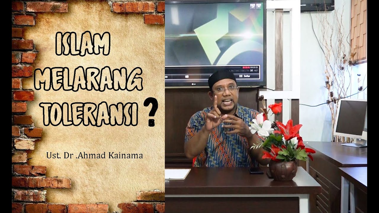 KRISTOLOGI 1 : ISLAM MELARANG TOLERANSI? || Ust. Dr. Ahmad Kainama