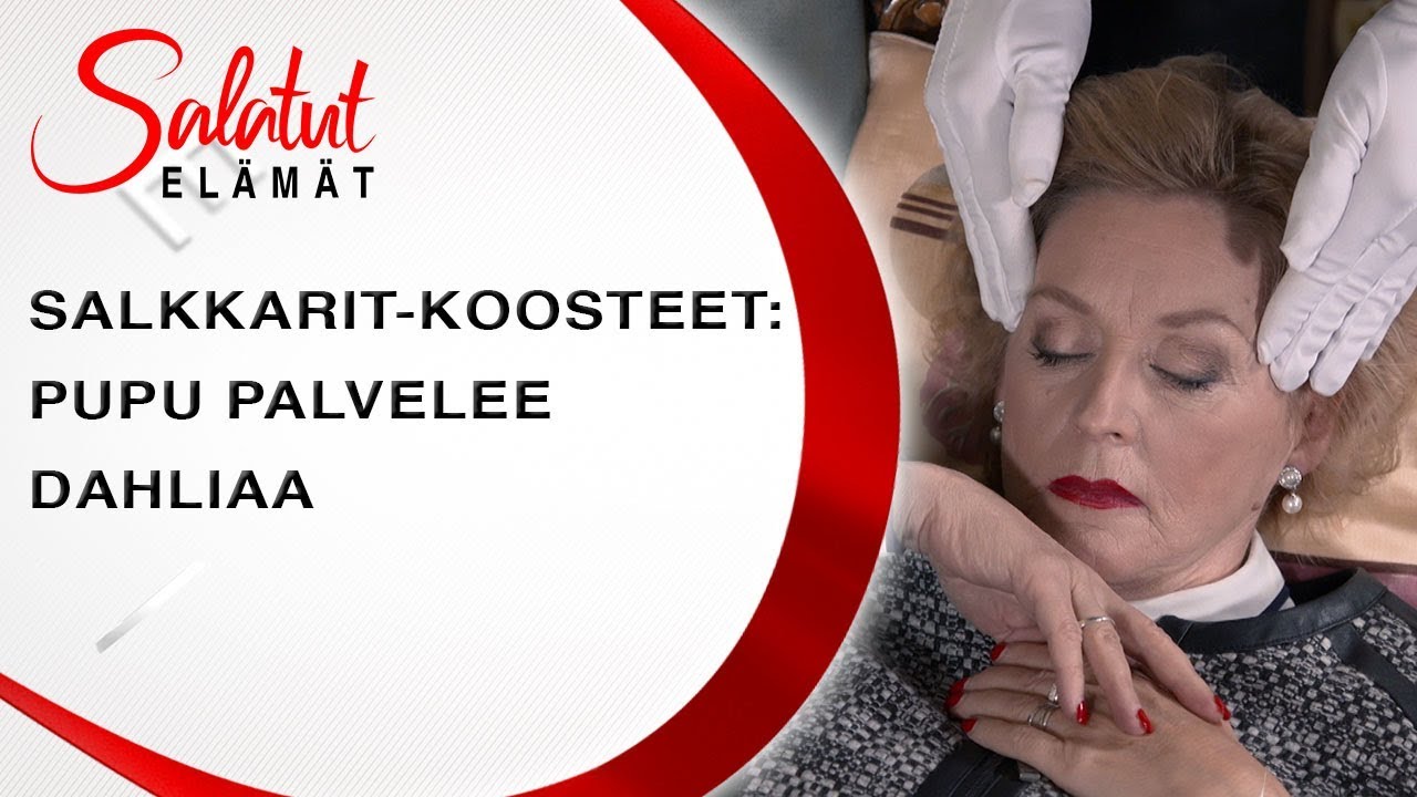 Pupu palvelee Dahliaa | Salkkarit-koosteet | Salatut elämät