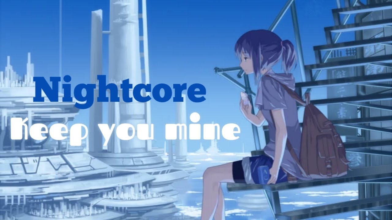 Nightcore - Keep You Mine - NOTD, Shy Martin  || Lyrics