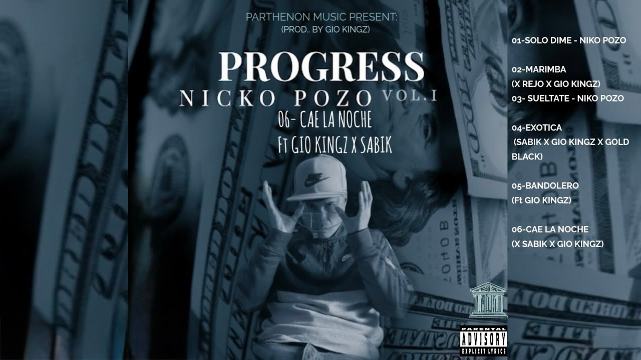 CAE LA NOCHE - NIKO POZO ❌GIO KINGZ ❌ SABIK (PROD. BY GIO KINGZ) (PROGRESS V.1) (2026) 📀